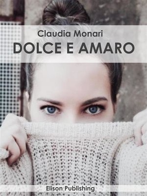 cover image of Dolce e amaro